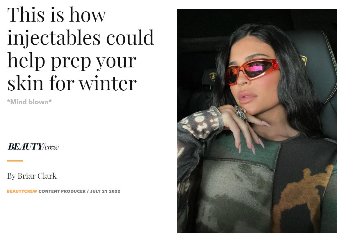 BEAUTY CREW - THIS IS HOW INJECTABLES COULD HELP PREP YOUR SKIN FOR WINTER
